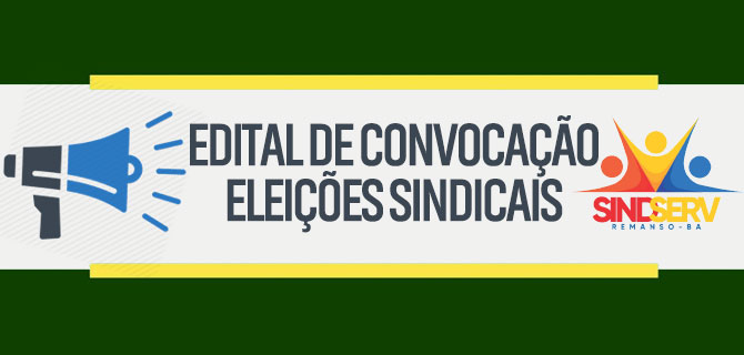 Imagem da notícia: ELEIÇÕES SINDICAIS | SINDSERV - REMANSO/BA